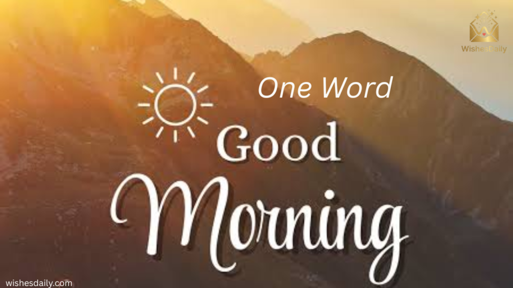 One Word Morning Captions for Instagram