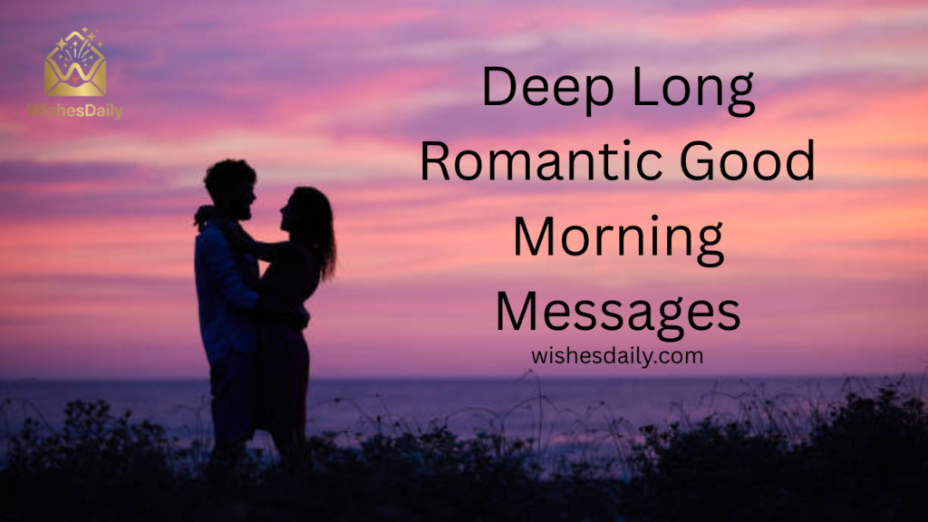 Heart Touching Long Romantic Messages