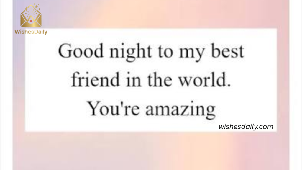 Good Night Messages for Best Friends