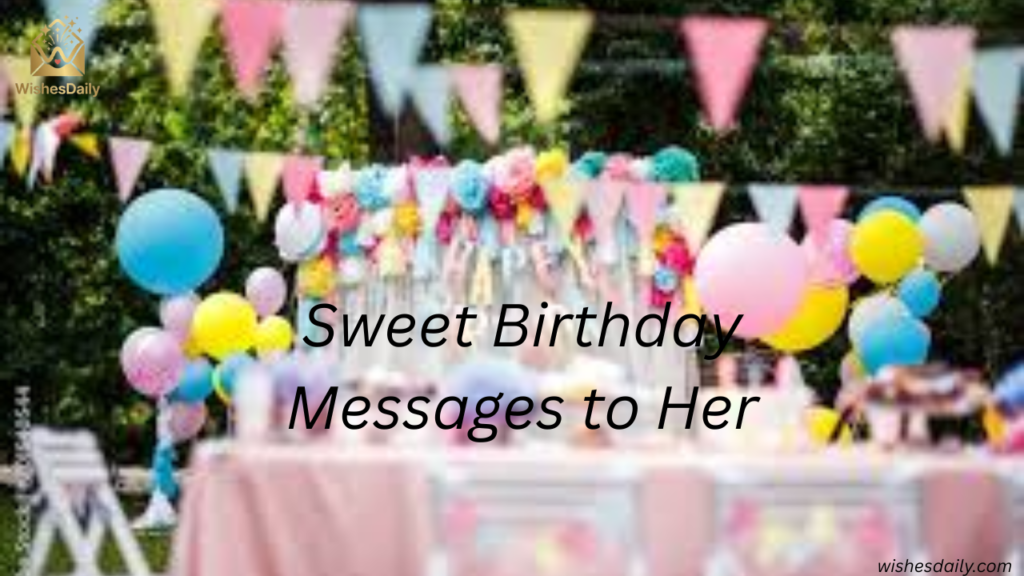 Sweet Birthday Messages to Her