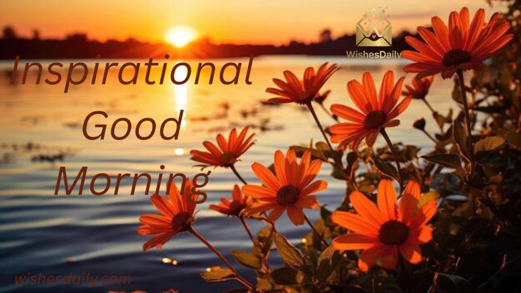 Inspirational Good Morning