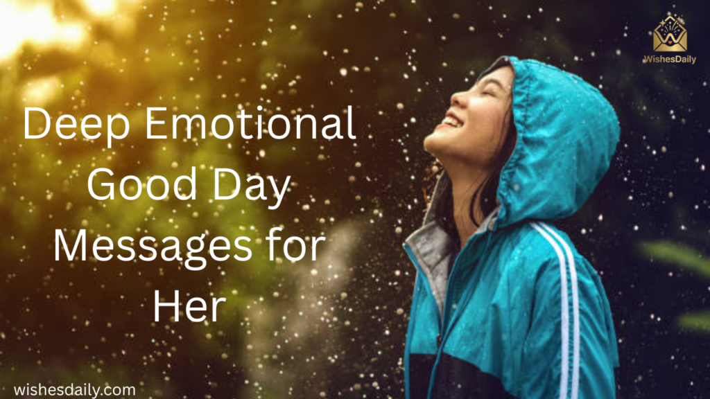 Deep Emotional Good Day Messages for Her