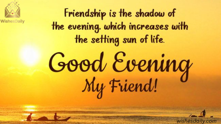 210+ Good Evening Messages for Friends That Feel Real