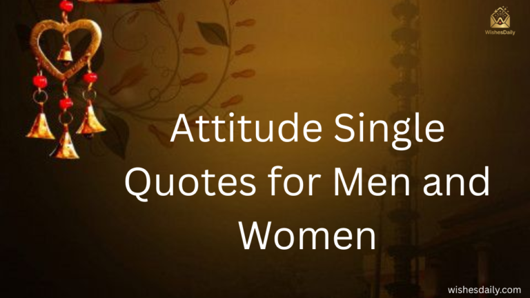 190+ Attitude Single Quotes for Men and Women