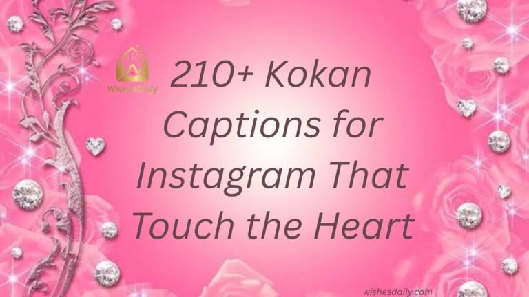 210+ Kokan Captions for Instagram That Touch the Heart