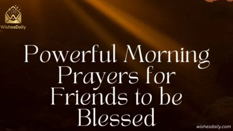 130+ Powerful Good Morning Prayer Message to My Friend