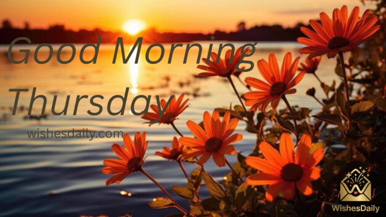 160+ Good Morning Thursday Blessings, Images and Prayers for a Blessed Day