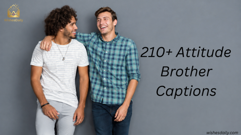 210+ Attitude Brother Captions For Instagram That Show Off Your Sibling Bond